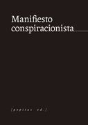 Manifiesto Conspiracionista (in Spanish)