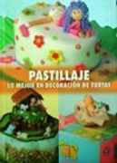 Pastillaje lo Mejor en Decoracion de Tortas