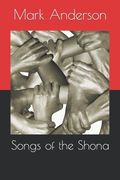 Songs of the Shona (en Inglés)