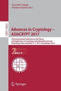 Advances in Cryptology - Asiacrypt 2017: 23rd International Conference on the Theory and Applications of Cryptology and Information Security, Hong Kon (en Inglés)