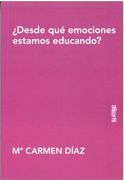 Desde que Emociones Estamos Educando?