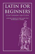 Latin for Beginners: Centurion Edition 