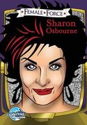 Female Force: Sharon Osbourne (en Inglés)
