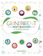 Grandparent Merit Badges (TM) for Gardening Enthusiasts (en Inglés)