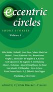 Eccentric Circles: Short Stories: Volume 1 (en Inglés)