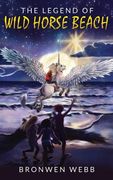 The Legend of Wild Horse Beach (en Inglés)