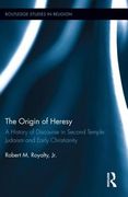 the origin of heresy (en Inglés)