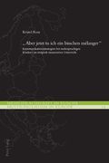 Aber jetzt tu ich ein bisschen mélanger: Kommunikationsstrategien bei mehrsprachigen Kindern im reziprok-immersiven Unterricht (en Alemán)