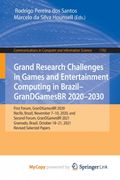 Grand Research Challenges in Games and Entertainment Computing in Brazil - GranDGamesBR 2020-2030