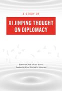 A Study of XI Jinping Thought on Diplomacy
