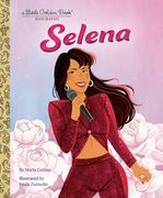 Selena: A Little Golden Book Biography (en Inglés)