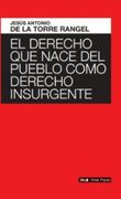 EL DERECHO QUE NACE DEL PUEBLO COMO DERECHO INSURGENTE