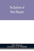 The Quatrains of Omar Khayyam (en Inglés)