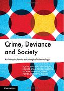 Crime, Deviance and Society: An Introduction to Sociological Criminology (en Inglés)
