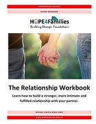 The Relationship Workbook: Learn how to build a stronger, more intimate and fulfilled relationship with your partner. (en Inglés)
