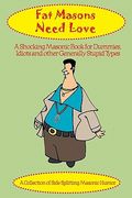 fat masons need love (en Inglés)