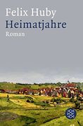 Heimatjahre: Roman (en Alemán)
