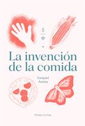 La invención de la comida