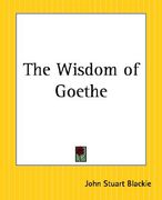 the wisdom of goethe (en Inglés)