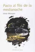 Pacto Al Filo De La Medianoche