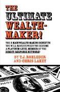the ultimate wealth-maker! (en Inglés)