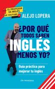 ¿Por qué Todos Saben Inglés Menos yo?