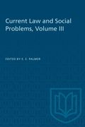 Current Law and Social Problems, Volume III (en Inglés)