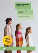 Deficit de Atencion sin Farmacos, el (2ª Ed. )