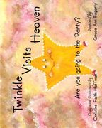 twinkle visits heaven - are you going to the party? (en Inglés)