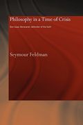 philosophy in a time of crisis: don isaac abravanel: defender of the faith (en Inglés)