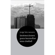 Instrucciones Para Incendiar una Ciudad