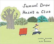 Samuel Drew Hasn't a Clue (en Inglés)