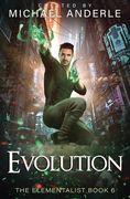 Evolution: The Elementalist Book 6 (en Inglés)