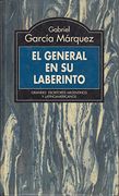 El General en su Laberintogabriel Garcia Marquez