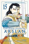 The Heroic Legend of Arslan 15 (Heroic Legend of Arslan, The) (en Inglés)