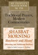 My People's Prayer Book vol 10: Shabbat Morning: Shacharit and Musaf (Morning and Additional Services) (en Inglés)