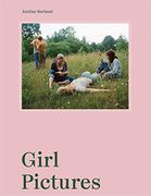 Justine Kurland: Girl Pictures (en Inglés)