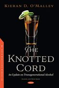 The Knotted Cord: An Update on Transgenerational Alcohol (en Inglés)