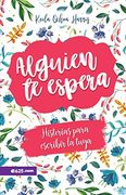 Alguien te Espera (in Spanish)