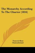 the monarchy according to the charter (1816) (en Inglés)