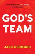 God's Team: Unleashing the Full Power of the Church (en Inglés)