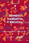 Sonido, narrativa y escucha