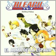 Bleach: El Alma de la Espada