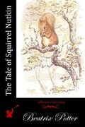 The Tale of Squirrel Nutkin (en Inglés)