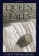 queen of the falls - chris van allsburg - houghton mifflin harcourt