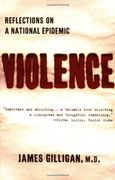 Violence: Reflections on a National Epidemic 