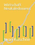 Wirtschaft Neukaledoniens (en Alemán)