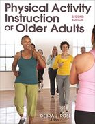 Physical Activity Instruction of Older Adults-2Nd Edition (en Inglés)