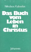 Das Buch vom Leben in Christus. (en Alemán)
