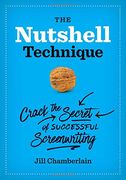 The Nutshell Technique: Crack the Secret of Successful Screenwriting (en Anglais)